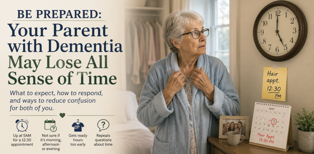 Elderly with dementia losing all sense of time